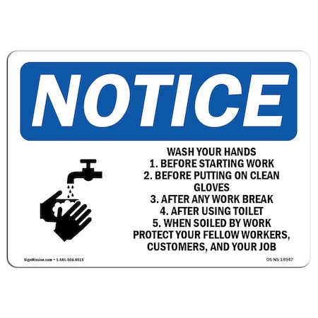 OSHA Notice Sign, Wash Your Hands 1. Before Starting With Symbol, 10in X 7in Rigid Plastic